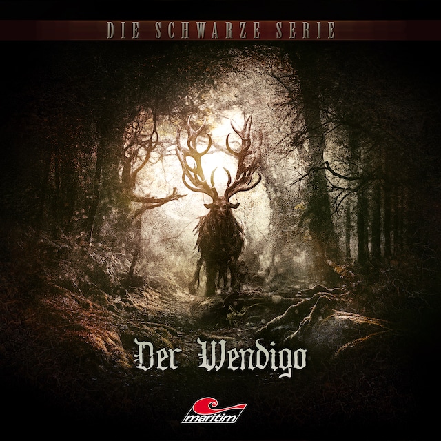 Copertina del libro per Die schwarze Serie, Folge 28: Der Wendigo