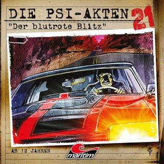 Die PSI-Akten, Folge 21: Der blutrote Blitz als Hörbuch