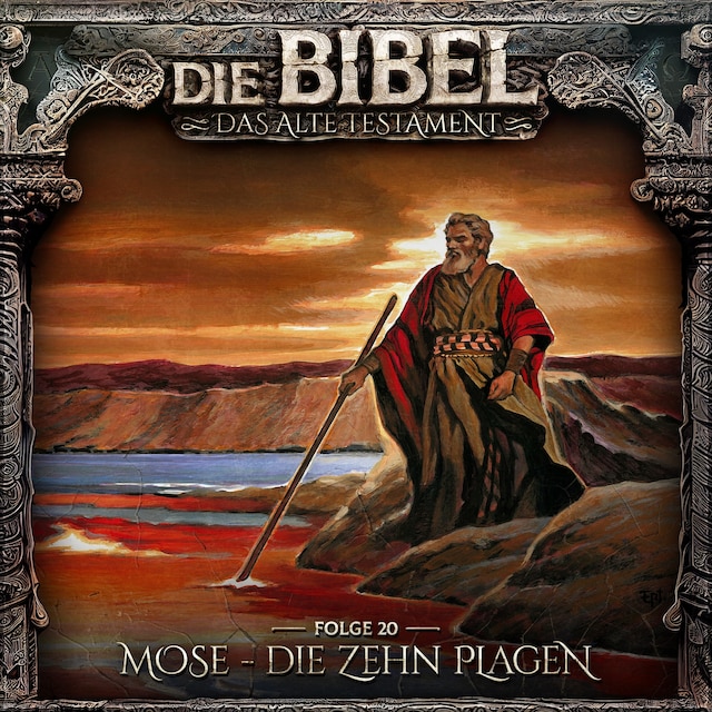 Buchcover für Die Bibel, Altes Testament, Folge 20: Mose - Die zehn Plagen