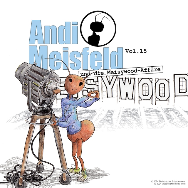 Book cover for Andi Meisfeld, Folge 15: Andi Meisfeld und die Meisywood-Affäre