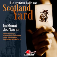 Die größten Fälle von Scotland Yard, Folge 64: Im Monat des Narren