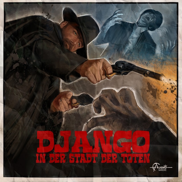 Copertina del libro per Italo-Western, Folge 4: Django in der Stadt der Toten