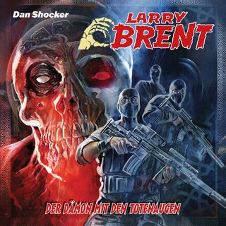 Larry Brent, Folge 56: Der Dämon mit den Totenaugen als Hörbuch