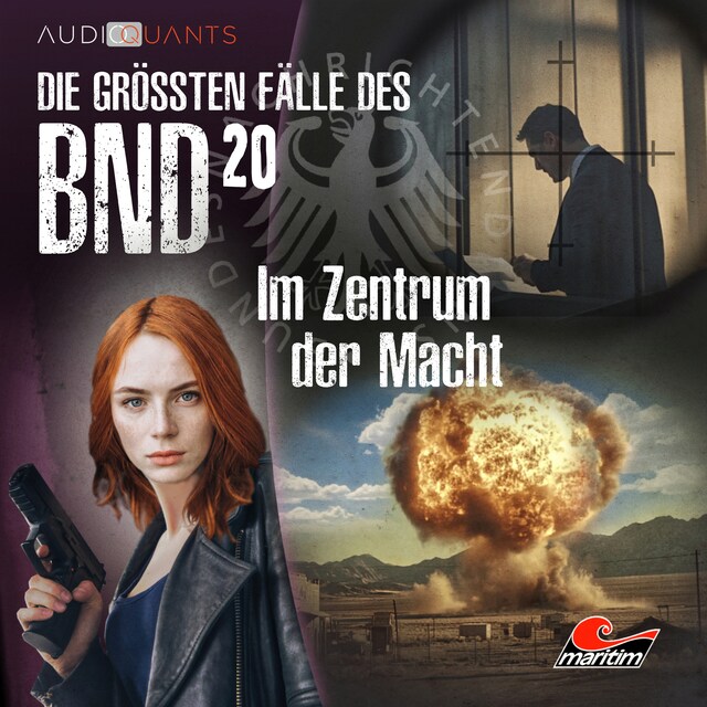 Book cover for Die größten Fälle des BND, Folge 20: Im Zentrum der Macht