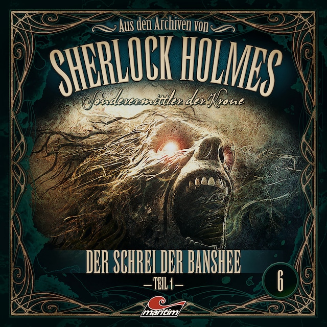 Bokomslag för Sherlock Holmes, Sonderermittler der Krone - Aus den Archiven, Folge 6: Der Schrei der Banshee 1. Teil