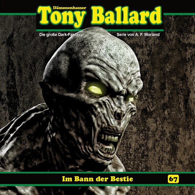 Book cover for Tony Ballard, Folge 67: Im Bann der Bestie