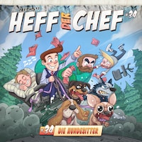 Heff der Chef, Folge 34: Die Hundesitter