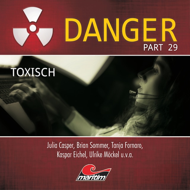 Book cover for Danger, Part 29: Toxisch