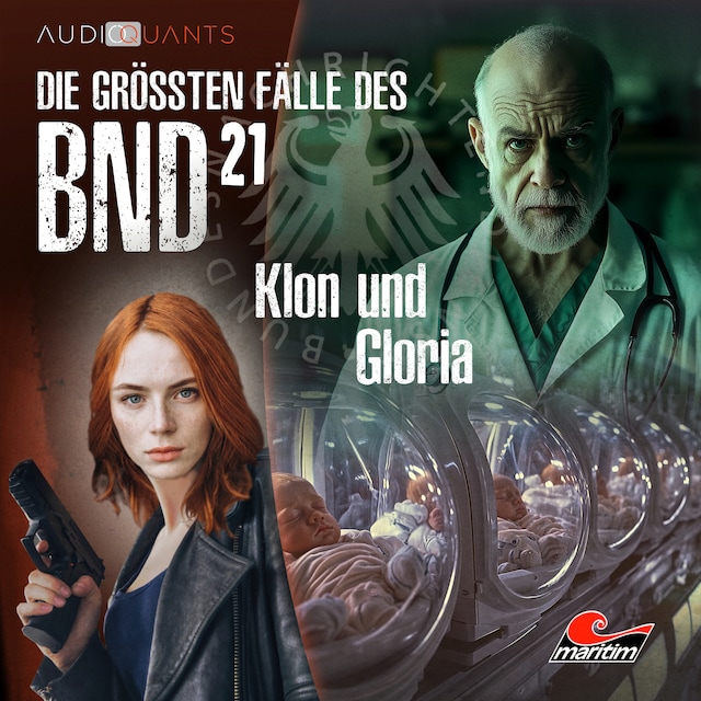 Book cover for Die größten Fälle des BND, Folge 21: Klon und Gloria