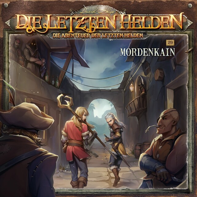 Book cover for Die Letzten Helden, Die Abenteuer der Letzten Helden, Folge 29: Mordenkain