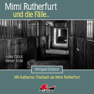 Mimi Rutherfurt, Folge 67: Alles Glück dieser Erde als Hörbuch
