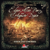 Edgar Allan Poe & Auguste Dupin, Folge 27: Sodom und Gomorrha