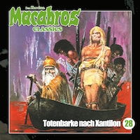 Macabros - Classics, Folge 28: Totenbarke nach Xantilon