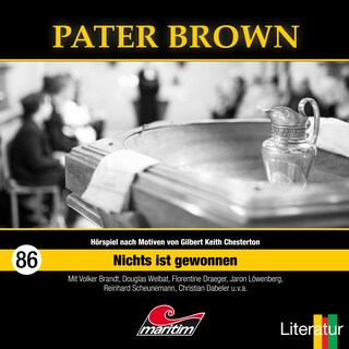 Pater Brown, Folge 86: Nichts ist gewonnen als Hörbuch