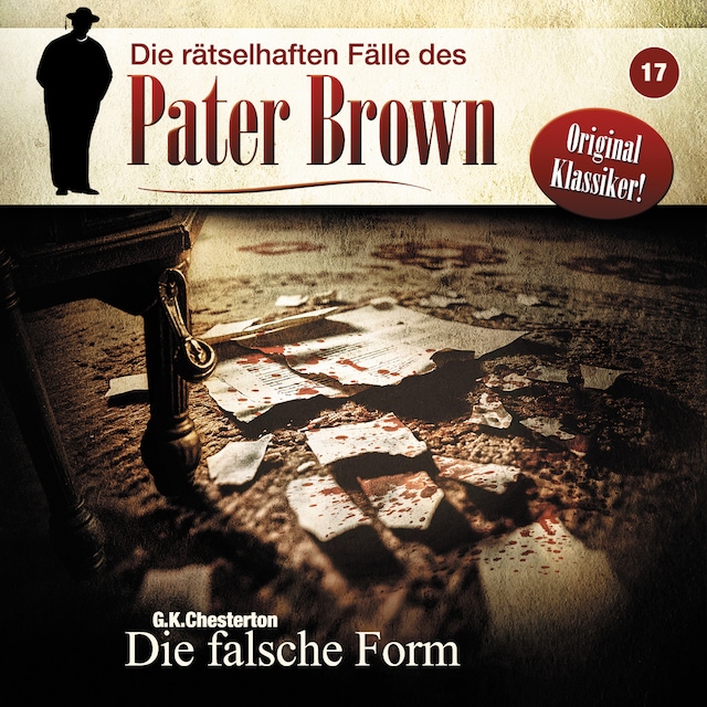 Book cover for Die rätselhaften Fälle des Pater Brown, Folge 17: Die falsche Form (ungekürzt)