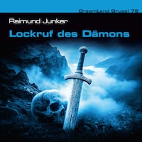 Dreamland Grusel, Folge 75: Lockruf des Dämons (ungekürzt)