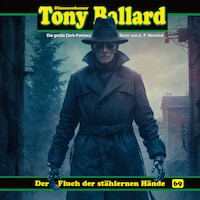 Tony Ballard, Folge 69: Der Fluch der stählernen Hände (ungekürzt)