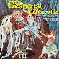 Oscar Wilde - Das Gespenst von Canterville (ungekürzt)