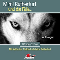 Mimi Rutherfurt, Folge 68: Wolfsaugen (ungekürzt)