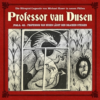Cover von Professor van Dusen, Die neuen Fälle, Fall 41: Professor van Dusen lässt den Drachen steigen