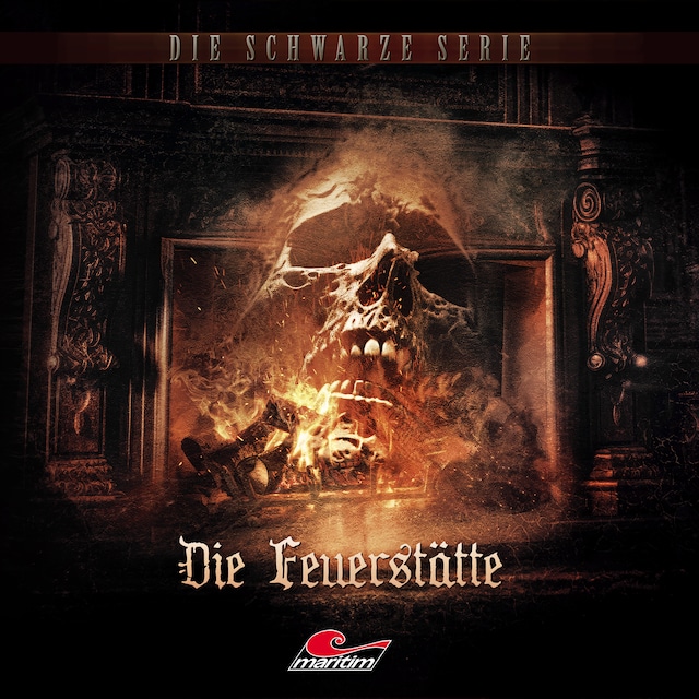 Okładka książki dla Die schwarze Serie, Folge 31: Die Feuerstätte (ungekürzt)