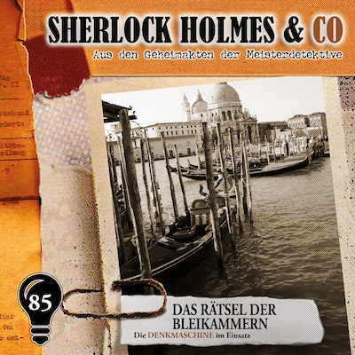 Cover von Sherlock Holmes & Co, Folge 85: Das Rätsel der Bleikammern