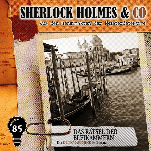 Book cover for Sherlock Holmes & Co, Folge 85: Das Rätsel der Bleikammern (ungekürzt)