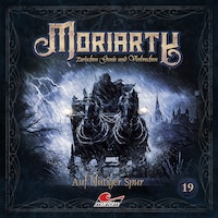 Moriarty, Folge 19: Auf blutiger Spur (ungekürzt)