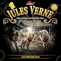 Jules Verne, Die neuen Abenteuer des Phileas Fogg, Folge 45: Das Erbe der Isais (ungekürzt)