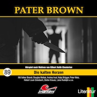 Pater Brown, Folge 89: Die kalten Herzen (ungekürzt)