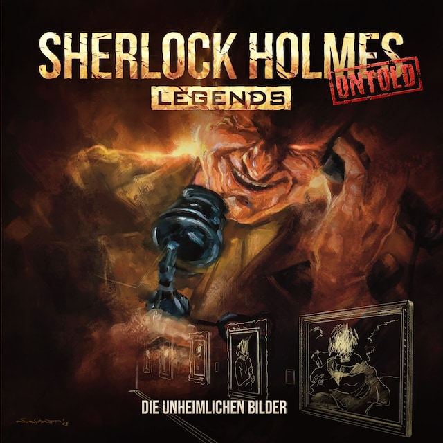 Book cover for Sherlock Holmes Legends, Untold, Folge 16: Die unheimlichen Bilder