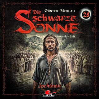 Die schwarze Sonne, Folge 28: Jochanan als Hörbuch