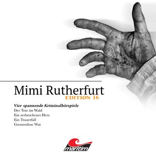 Mimi Rutherfurt, Vier Spannende Kriminalhörspiele - "Mimi Rutherfurt" Edition 16 als Hörbuch
