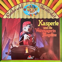 Kasperle, Kasperle und die Wahrsagerin Mogeline (ungekürzt)