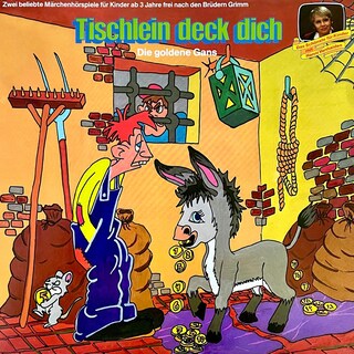 Gebrüder Grimm - Tischlein deck dich / Die goldene Gans (ungekürzt) als Hörbuch