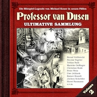 Professor van Dusen, Die neuen Fälle: Ultimative Sammlung Volume 2 (ungekürzt)