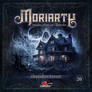 Moriarty, Folge 20: Doppelter Verrat (ungekürzt) als Hörbuch