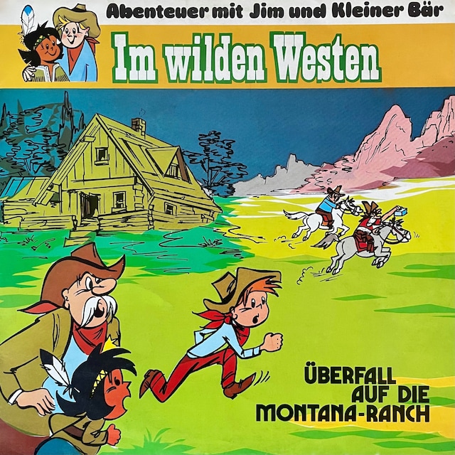 Book cover for Abenteuer im Wilden Westen, Folge 4: Überfall auf die Montana-Ranch (ungekürzt)