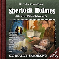 Sherlock Holmes, Die alten Fälle (Reloaded): Ultimative Sammlung Volume 5