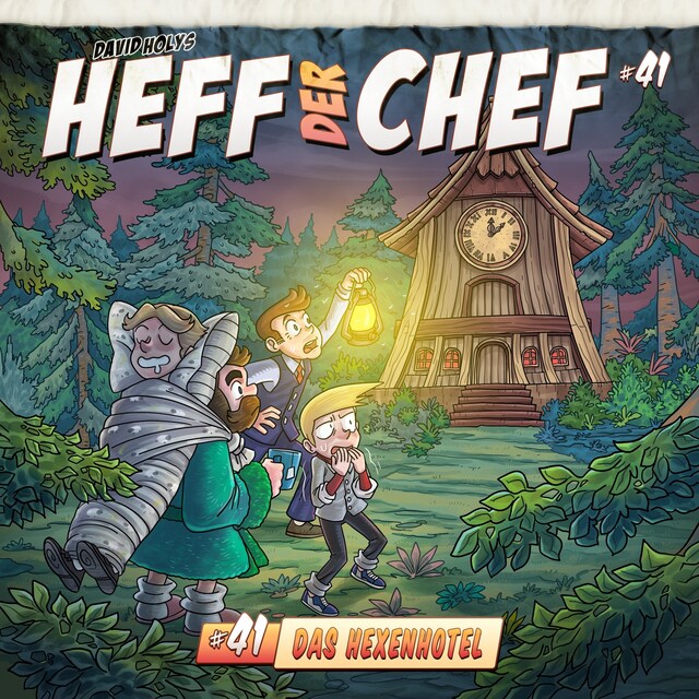 Book cover for Heff der Chef, Folge 41: Das Hexenhotel (ungekürzt)