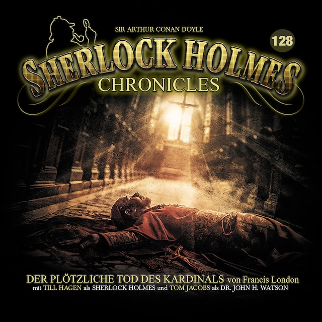 Bokomslag för Sherlock Holmes Chronicles, Folge 128: Der plötzliche Tod des Kardinals (ungekürzt)