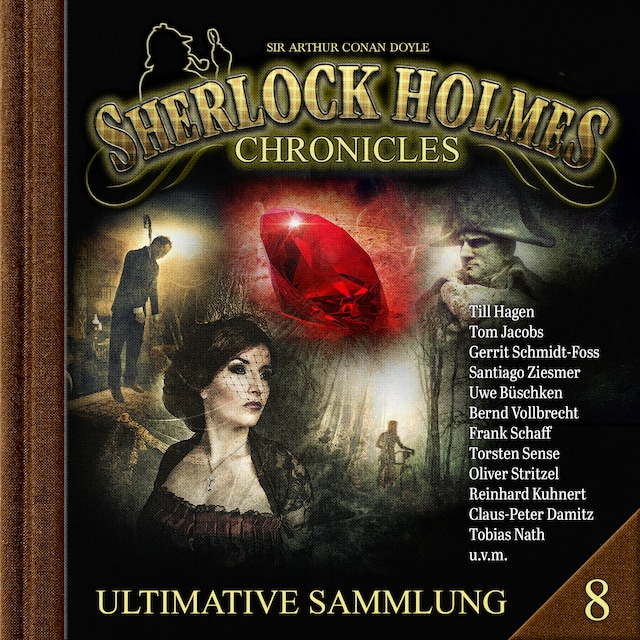 Book cover for Sherlock Holmes Chronicles, Ultimative Sammlung Volume 8 (ungekürzt)