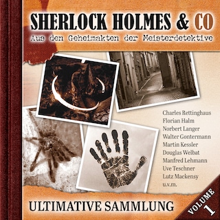 Sherlock Holmes & Co, Ultimative Sammlung Volume 1 (ungekürzt) als Hörbuch