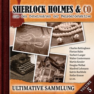 Sherlock Holmes & Co, Ultimative Sammlung Volume 5 (ungekürzt) als Hörbuch
