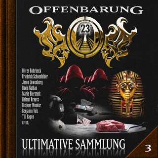 Offenbarung 23, Ultimative Sammlung Volume 3 als Hörbuch