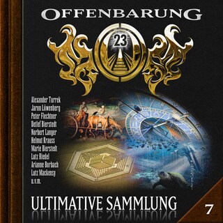 Offenbarung 23, Ultimative Sammlung Volume 7 als Hörbuch