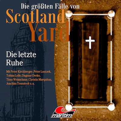 Cover von Die größten Fälle von Scotland Yard, Folge 68: Die letzte Ruhe