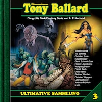 Tony Ballard, Ultimative Sammlung Volume 3 (ungekürzt)