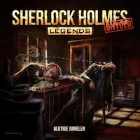 Sherlock Holmes Legends, Untold, Folge 18: Blutige Juwelen (ungekürzt)