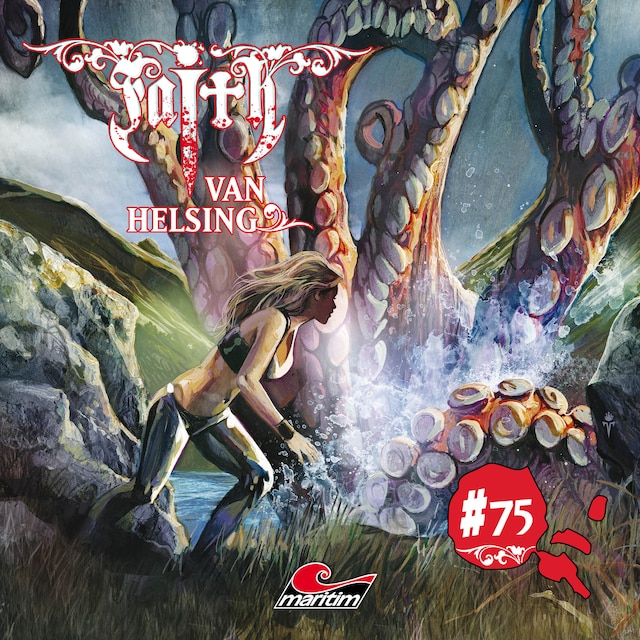 Bokomslag för Faith - The Van Helsing Chronicles, Folge 75: Im Würgegriff des Urweltkraken (ungekürzt)
